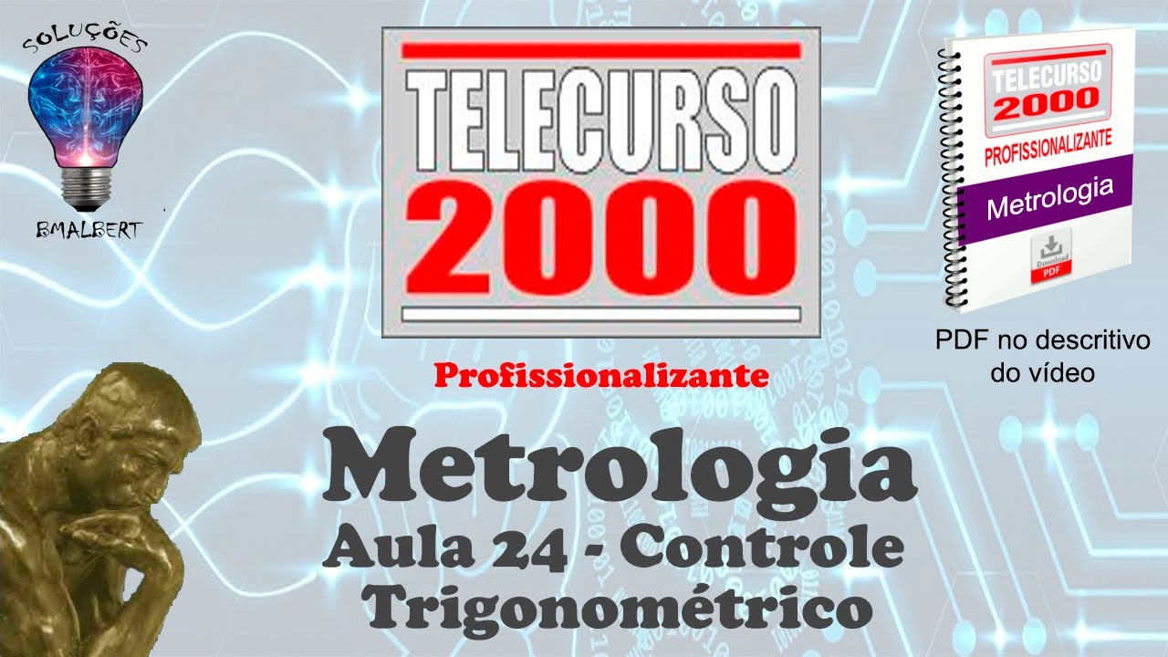 Telecurso 2000 - Metrologia - 24 Controle Trigonométrico