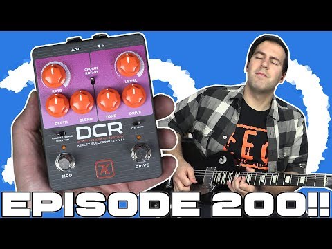 EPISODE 200!!! | Keeley Electronics DCR Drive/Chorus/Rotary Demo & Review | Stompbox Saturday