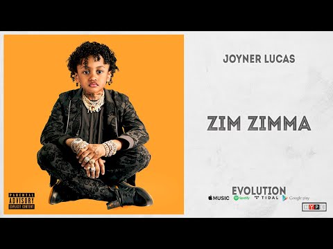 Joyner Lucas - "Zim Zimma" (Evolution)