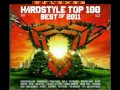 Hardstyle Top 100, Best of 2011 Disc 1 + 2 (Full ...