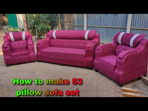 how to make 53 pillow sofa set kaise banaya jata hai