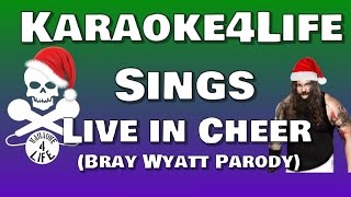 "Live In Cheer" (Bray Wyatt Theme Parody) [WWE 2K16]