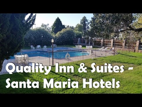 Quality Inn & Suites - Santa Maria Hotels, California