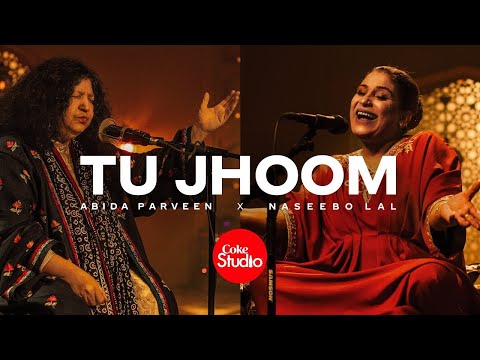 sari khushiyan mil jawan tay - Coke Studio | Season 14 | Tu Jhoom | Naseebo Lal x Abida Parveen