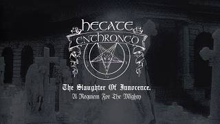 Hecate Enthroned | The Slaughter of Innocence, a Requiem... | Full Length 1997 [Symph. Black Metal]