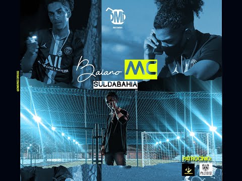 SULDABAHIA-Baiano MC |Free teto hash  Prod.Dmdrecords (Clipe oficial)