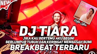 Download lagu DJ BREAKBEAT PALING TERBARU FULL BASS VIRAL DJ TIARA(Jika Kau Bertemu Aku Begini) Ft YUDIST DEEP mp3