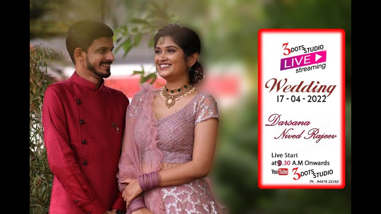 Wedding - Darsana & Nived Rajeev