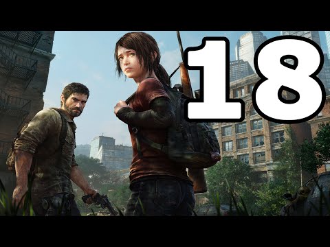 The Last of Us Remastered Walkthrough Part 18 - No Commentary Playthrough (PS4)