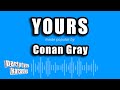 Conan Gray - Yours (Karaoke Version)