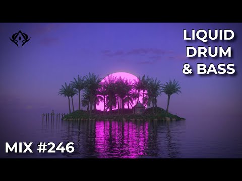 Liquid Drum and Bass Mix 246