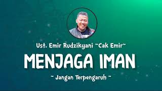Download lagu MENJAGA IMAN | Jangan Terpengaruh | Ust.Emir Rudzikyani (Nasehat Cak Emir) mp3 Download lagu MENJAGA IMAN | Jangan Terpengaruh | Ust.Emir Rudzikyani (Nasehat Cak Emir) mp3
