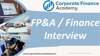 Financial Planning and Analysis Interview ... How you get the job!!