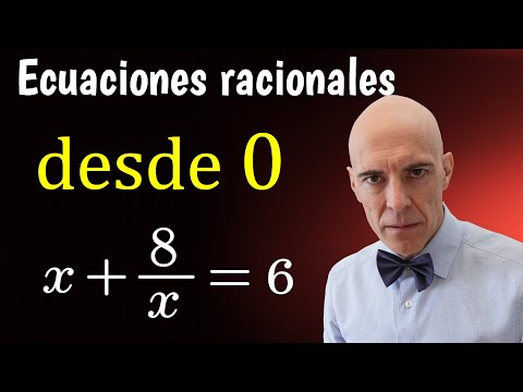 ECUACIONES RACIONALES PASO A PASO: 6 EJEMPLOS PARA PRACTICAR