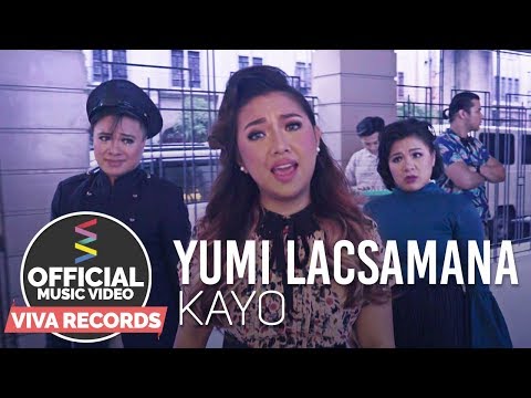 Kayo — Yumi Lacsamana [Official Music Video]