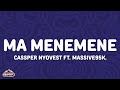 Cassper Nyovest Ma Menemene Lyrics Ft Massive95K Djy Fresh L4desh 55