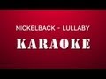 Nickelback - Lullaby [Karaoke] 