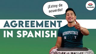 DON'T SAY "ESTOY DE ACUERDO" use these alternatives to show agreement/disagreement