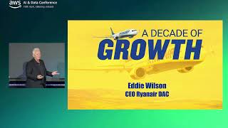 Keynote: Ryanair, a decade of growth | AWS Events