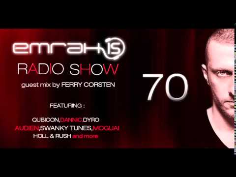Emrah Is Radio Show - Episode 70 (Guest Mix By Ferry Corsten)