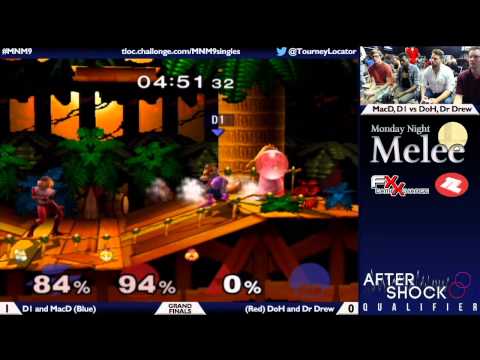 MNM9 Melee - D1 and MacD vs DoH and Dr Drew - Grand Finals