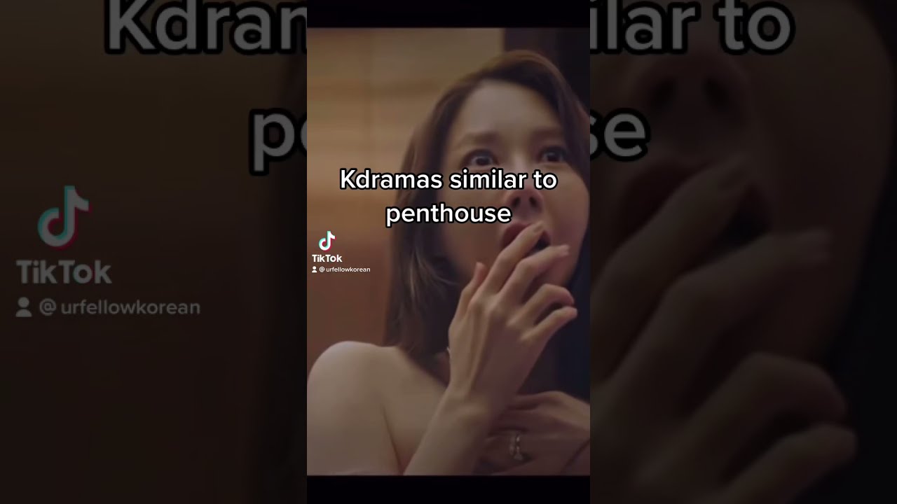 Kdramas similar to Penthouse