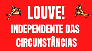 Louve, independente das circunstâncias, Pastora Claudia Marcia,12 de julho de 2021#Adoração