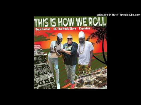 Buju Banton & Capleton - This Is How We Roll [Hook Slaya Records] (April 2024)