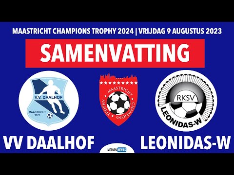 🏆 VV DAALHOF WINT OVERTUIGEND VAN LEONIDAS IN MAASTRICHT CHAMPIONS TROPHY