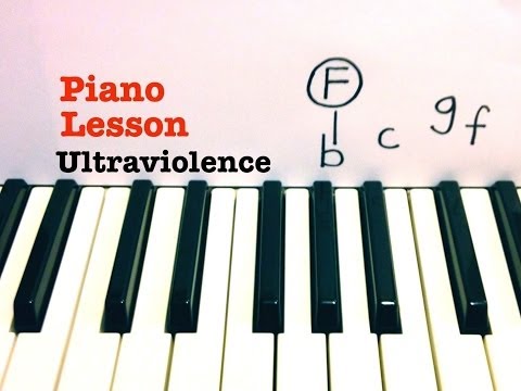 Ultraviolence ★ Piano Lesson ★ EASY TUTORIAL ★ Lana Del Rey