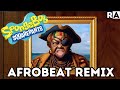 Spongebob SquarePants Afrobeat Remix Raissa Artista