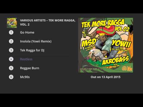 TEK MORE RAGGA VOL2  Feat MSD, YOWII, AKROBASS (Album Preview)