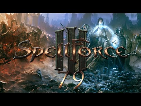 Let's Play Spellforce 3: Reforced [Blind] [Deutsch] Part 79 - Die Schlüsselsuche