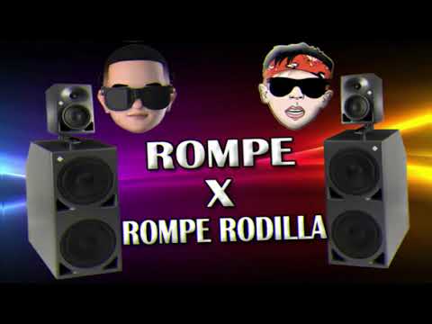 Rompe X Rompe Rodillas  - Dj Frank