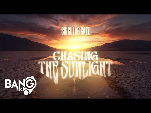 SINGULAR GAZE - Chasing The Sunlight