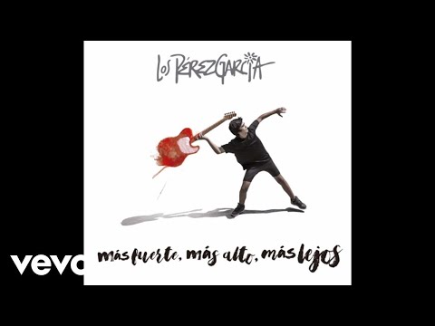 Los Perez García - Despues De Hora