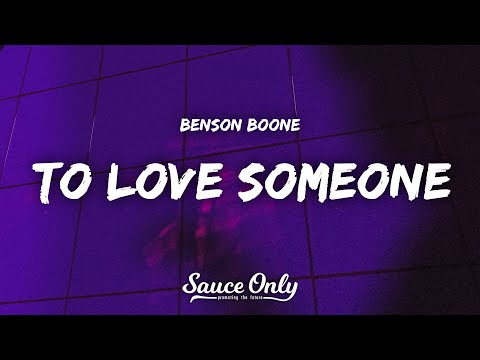 Benson Boone - To Love Someone (Lyrics)