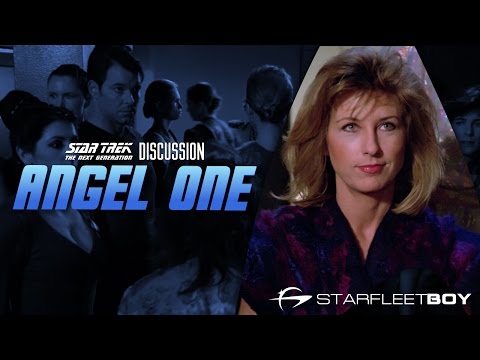 Star Trek the Next Generation Discussion: Angel One
