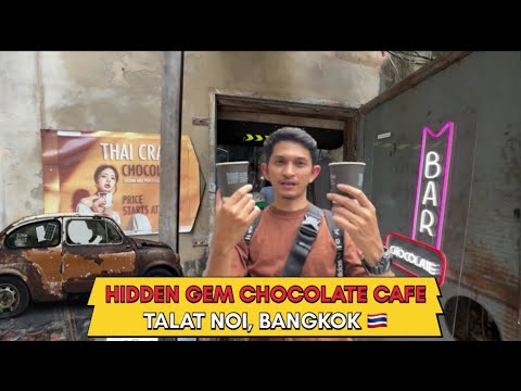 32 BAR SPECIALITY OF CHOCOLATE IN TALAT NOI 🇹🇭 | WAJIB KESINI