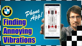 📱 Car Vibration Diagnosis with a Phone App: NVH by Vibrate Software Inc. (BMW High-Speed Fix) 📊