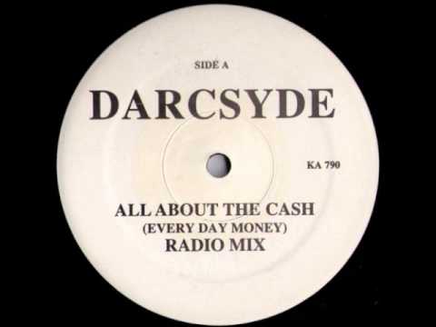Darcsyde - All About The Cash