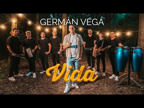 Germán Vega - Vida (Video Oficial)