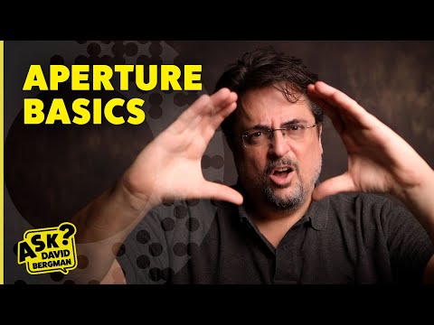 Aperture Basics | Ask David Bergman