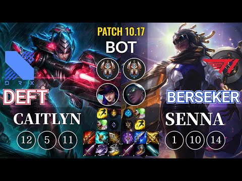DRX Deft Caitlyn vs T1 Berseker Senna Bot - KR Patch 10.17