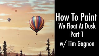 Download lagu How To Paint - painting lesson We Float at Dusk part 1 in acrylic.  Hot air balloon, clouds with Tim mp3