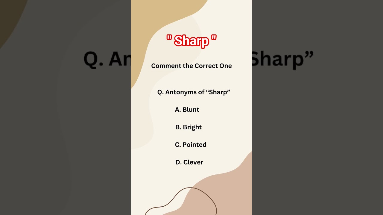 #sharp #antonyms #antonymwords #antonyms_and_synonyms #synonymsantonyms #english #quiz  #shorts #yt📖