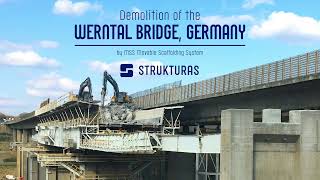 DEMOLITION OF THE WERNTAL BRIDGE USING MOVABLE SCAFFOLDING SYSTEM - MSS