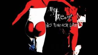 End Of The Line - The Trews ( Lyrics )