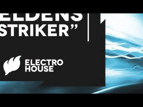 Oliver Heldens - Striker [Extended] OUT NOW