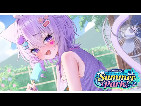 【 Minecraft / #ホロ鯖サマーパーク 】可愛いお家を作るんだよ～～🌼✦【 猫又おかゆ/ホロライブ 】